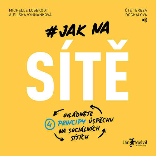 Jak na sítě - Eliška Vyhnánková, Michelle Losekoot (mp3 audiokniha)