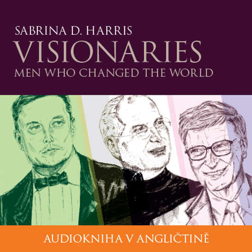 Visionaries - Men Who Changed the World B1/B2 - Sabrina D. Harris (mp3 audiokniha)