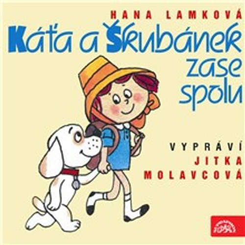 Káťa a Škubánek zase spolu - Hana Lamková (mp3 audiokniha)