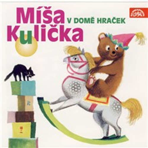 Míša Kulička v domě hraček - Tomáš Vondrovic, Josef Menzel (mp3 audiokniha)