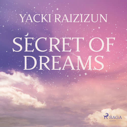 Secret of Dreams (EN) - Yacki Raizizun (mp3 audiokniha)
