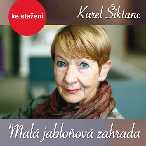 Malá jabloňová zahrada - Karel Šiktanc (mp3 audiokniha)