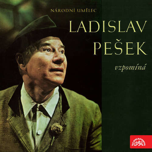 Národní umělec Ladislav Pešek vzpomíná - Ladislav Pešek (mp3 audiokniha)