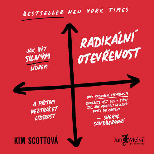Radikální otevřenost - Kim  Scottová (mp3 audiokniha)