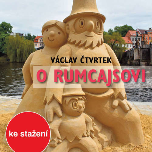 O Rumcajsovi - Václav Čtvrtek (mp3 audiokniha)