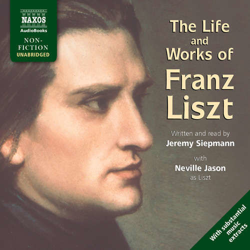 Life & Works – Franz Liszt (EN) - Jeremy Siepmann (mp3 audiokniha)