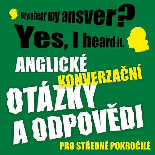 Anglické konverzační otázky a odpovědi pro středně pokročilé - Richard Ludvík (mp3 audiokniha)