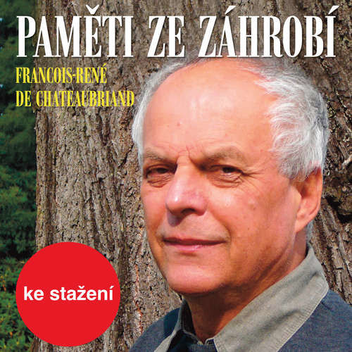 Paměti ze záhrobí - Francois-René de Chateaubriand (mp3 audiokniha)