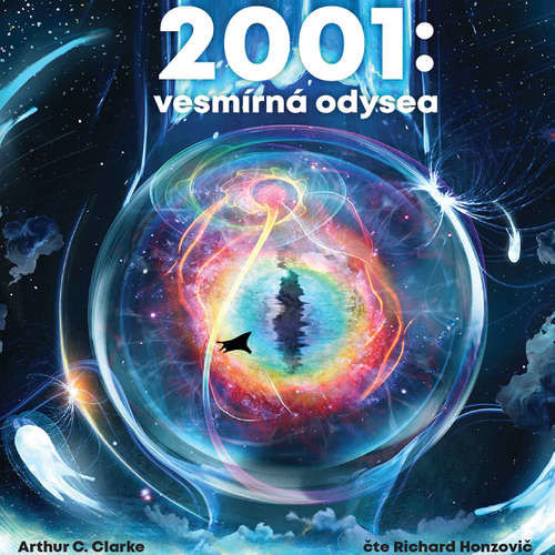 2001: Vesmírná odysea - Arthur Charles Clarke (mp3 audiokniha)