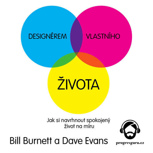 Designérem vlastního života - Bill Burnett, Dave Evans (mp3 audiokniha)