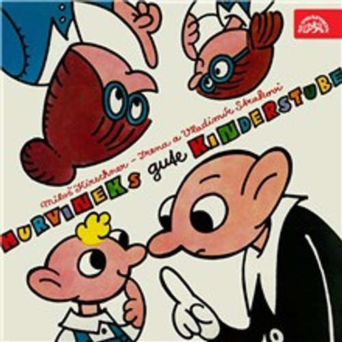 Hurvínek's Gute Kinderstube - Vladimír Straka, Miloš Kirschner, Irena Straková (mp3 audiokniha)