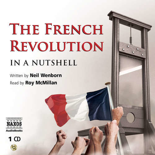 The French Revolution – In a Nutshell (EN) - Neil Wenborn (mp3 audiokniha)