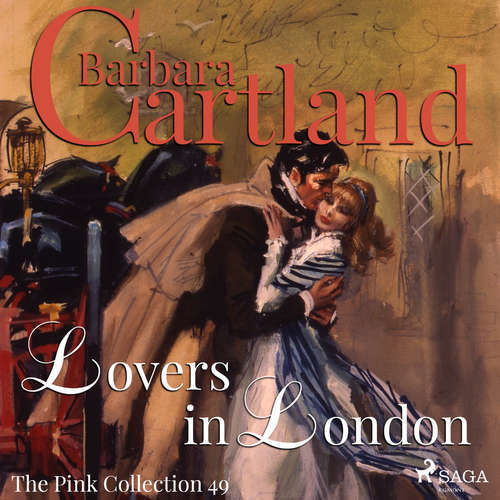 Lovers In London (Barbara Cartland’s Pink Collection 49) (EN) - Barbara Cartland (mp3 audiokniha)