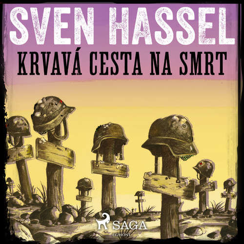 Krvavá cesta na smrt - Sven Hassel (mp3 audiokniha)