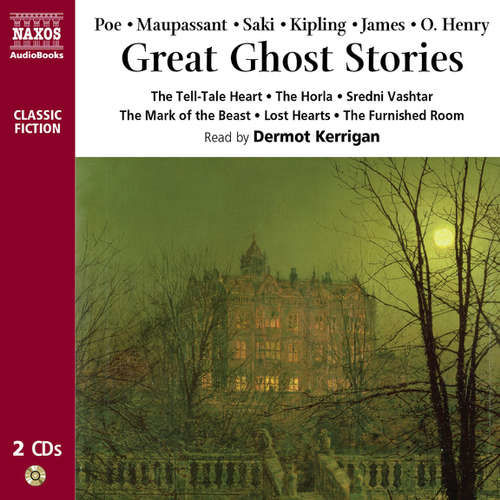 Great Ghost Stories (EN) - Edgar Allan Poe, Guy de Maupassant, Hector Hugh Munro - Saki, Rudyard Kipling, M.R. James, O. Henry (mp3 audiokniha)
