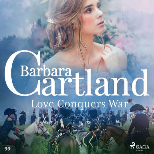 Love Conquers War (Barbara Cartland's Pink Collection 99) (EN) - Barbara Cartland (mp3 audiokniha)