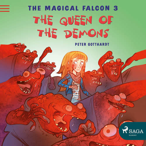 The Magical Falcon 3 - The Queen of the Demons (EN) - Peter Gotthardt (mp3 audiokniha)