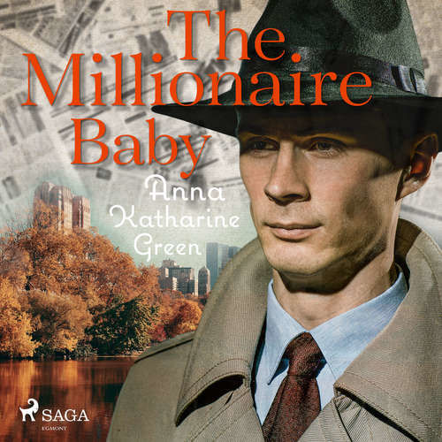 The Millionaire Baby (EN) - Anna Katharine Green (mp3 audiokniha)