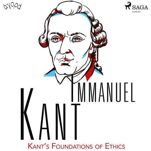 Kant’s Foundations of Ethics (EN) - Immanuel Kant (mp3 audiokniha)