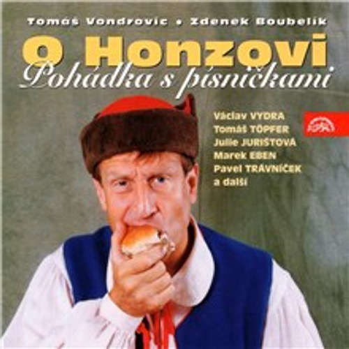 O Honzovi - Tomáš Vondrovic, Zdeněk Boubelík (mp3 audiokniha)