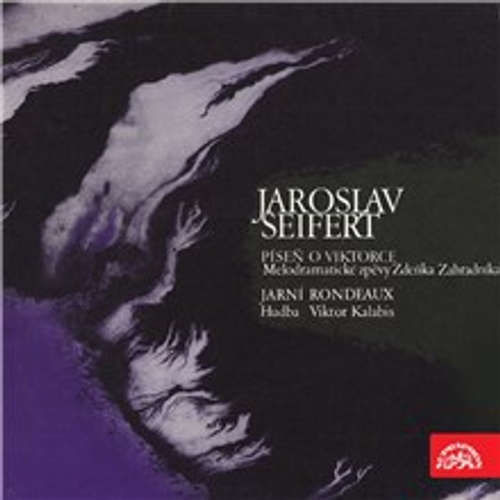 Píseň o Viktorce, Jarní rondeau - Jaroslav Seifert (mp3 audiokniha)