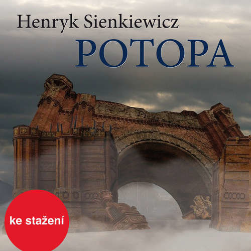 Potopa - Henryk Sienkiewicz (mp3 audiokniha)