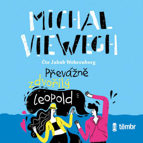 Převážně zdvořilý Leopold - Michal Viewegh (mp3 audiokniha)