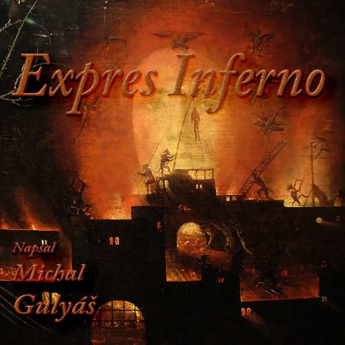Expres Inferno - Michal Gulyáš (mp3 audiokniha)