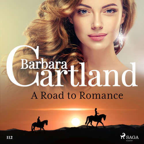 A Road to Romance (Barbara Cartland’s Pink Collection 112) (EN) - Barbara Cartland (mp3 audiokniha)