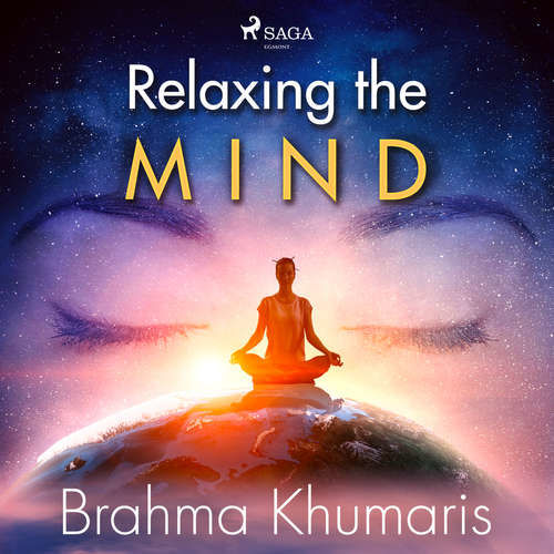 Relaxing the Mind (EN) - Brahma Khumaris (mp3 audiokniha)