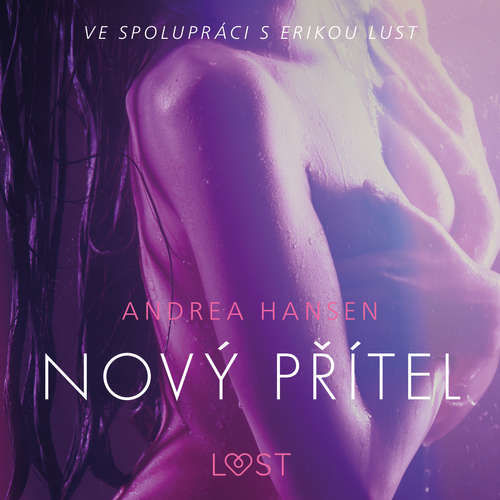 Nový přítel - Erotická povídka - Andrea Hansen (mp3 audiokniha)