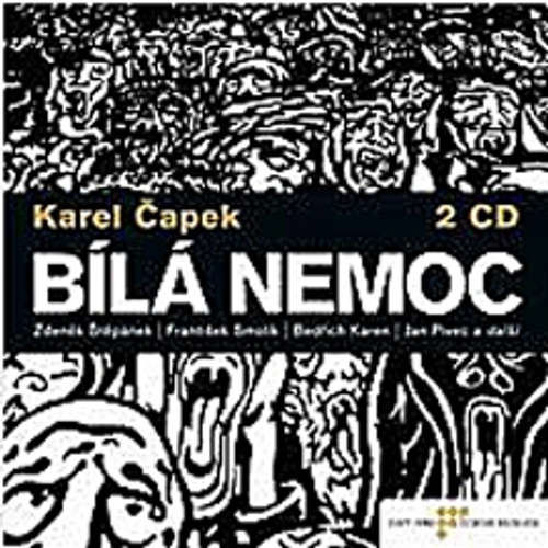 Bílá nemoc - Karel Čapek (mp3 audiokniha)