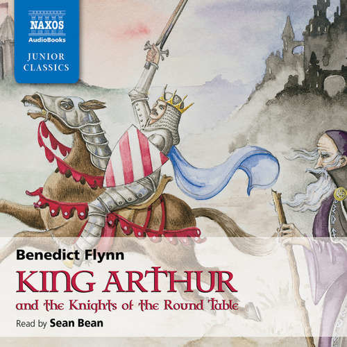 King Arthur & The Knights of the Round Table (EN) - Benedict Flynn (mp3 audiokniha)