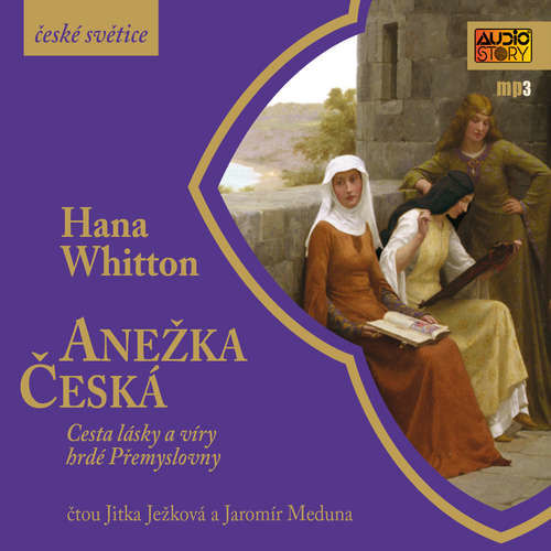 Anežka Česká - Hana Whitton (mp3 audiokniha)