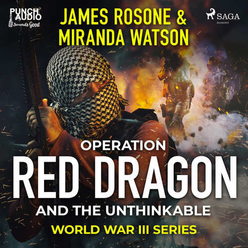 Operation Red Dragon and the Unthinkable (EN) - Miranda Watson, James Rosone (mp3 audiokniha)