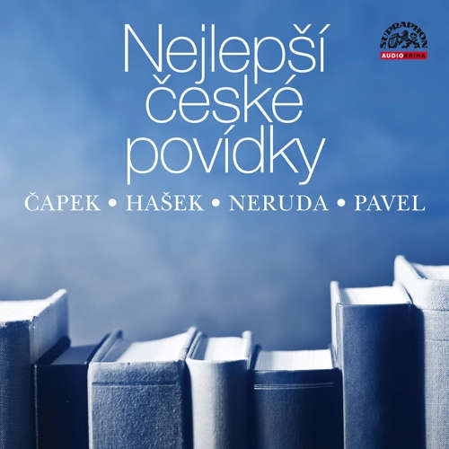 Nejlepší české povídky - Jan Neruda, Ota Pavel, Karel Čapek, Jaroslav Hašek (mp3 audiokniha)