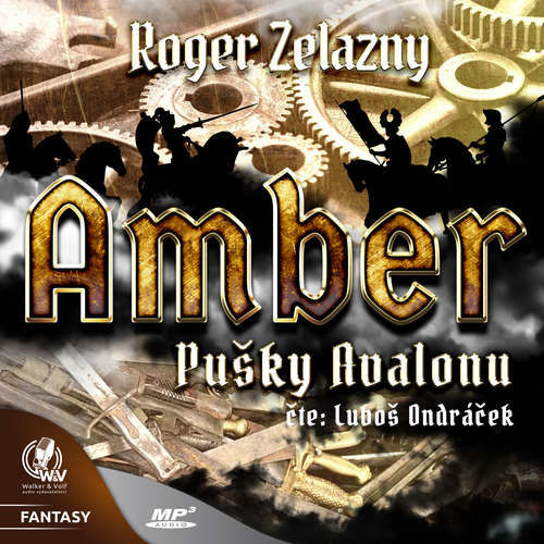 Amber 2 - Pušky Avalonu - Roger Zelazny (mp3 audiokniha)