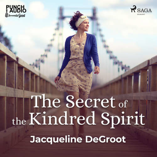 The Secret of the Kindred Spirit (EN) - Jacqueline Degroot (mp3 audiokniha)