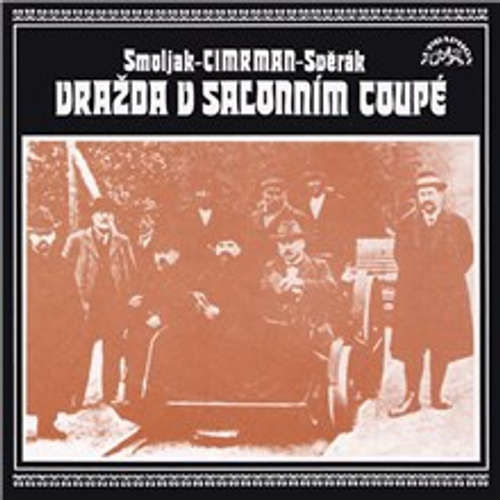 Vražda v salonním coupé - Ladislav Smoljak, Zdeněk Svěrák, Jára Cimrman (mp3 audiokniha)
