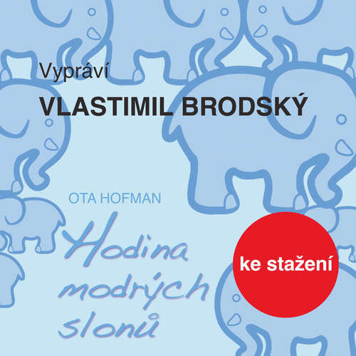 Hodina modrých slonů - Ota Hofman (mp3 audiokniha)
