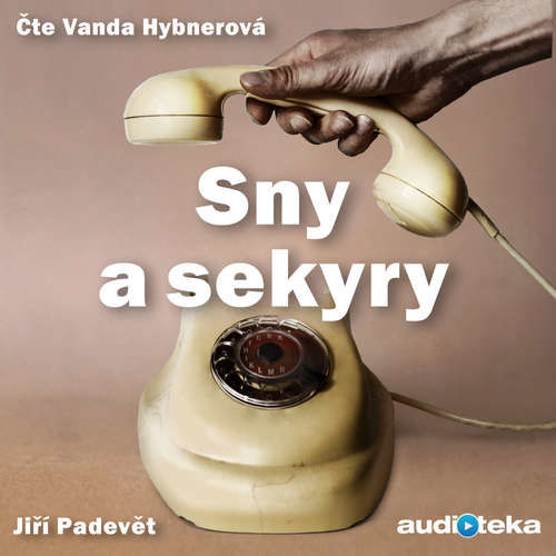 Sny a sekyry - Jiří Padevět (mp3 audiokniha)