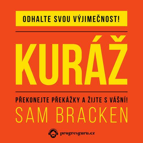 Kuráž - Sam Bracken (mp3 audiokniha)