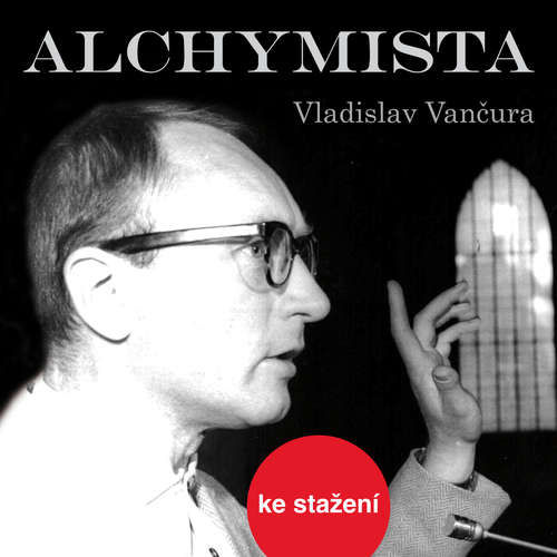 Alchymista - Vladislav Vančura (mp3 audiokniha)