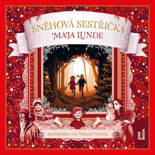 Sněhová sestřička - Maja Lunde (mp3 audiokniha)