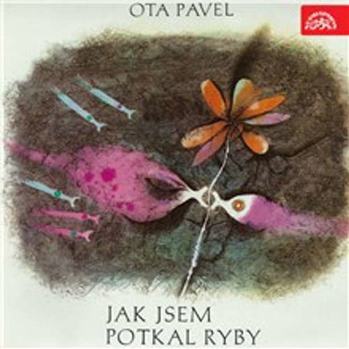 Jak jsem potkal ryby - Ota Pavel (mp3 audiokniha)