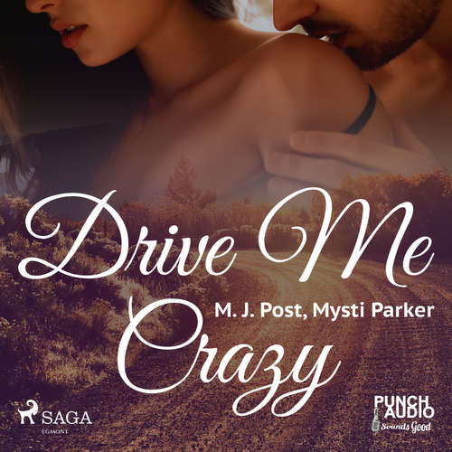 Drive Me Crazy (EN) - Mysti Parker, M. J. Post (mp3 audiokniha)