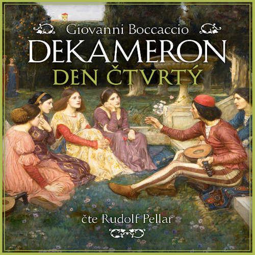Dekameron - Den čtvrtý - Giovanni Boccaccio (mp3 audiokniha)