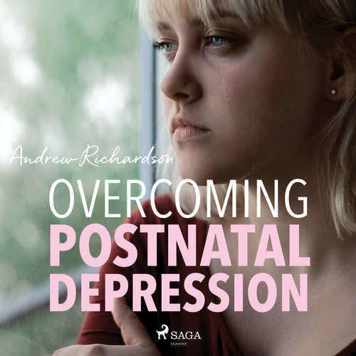 Overcoming Postnatal Depression (EN) - Andrew Richardson (mp3 audiokniha)