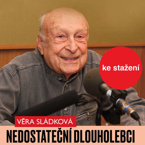 Nedostateční dlouholebci - Věra Sládková (mp3 audiokniha)