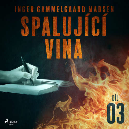 Spalující vina - Díl 3 - Inger Gammelgaard Madsen (mp3 audiokniha)